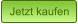 Jetzt kaufen